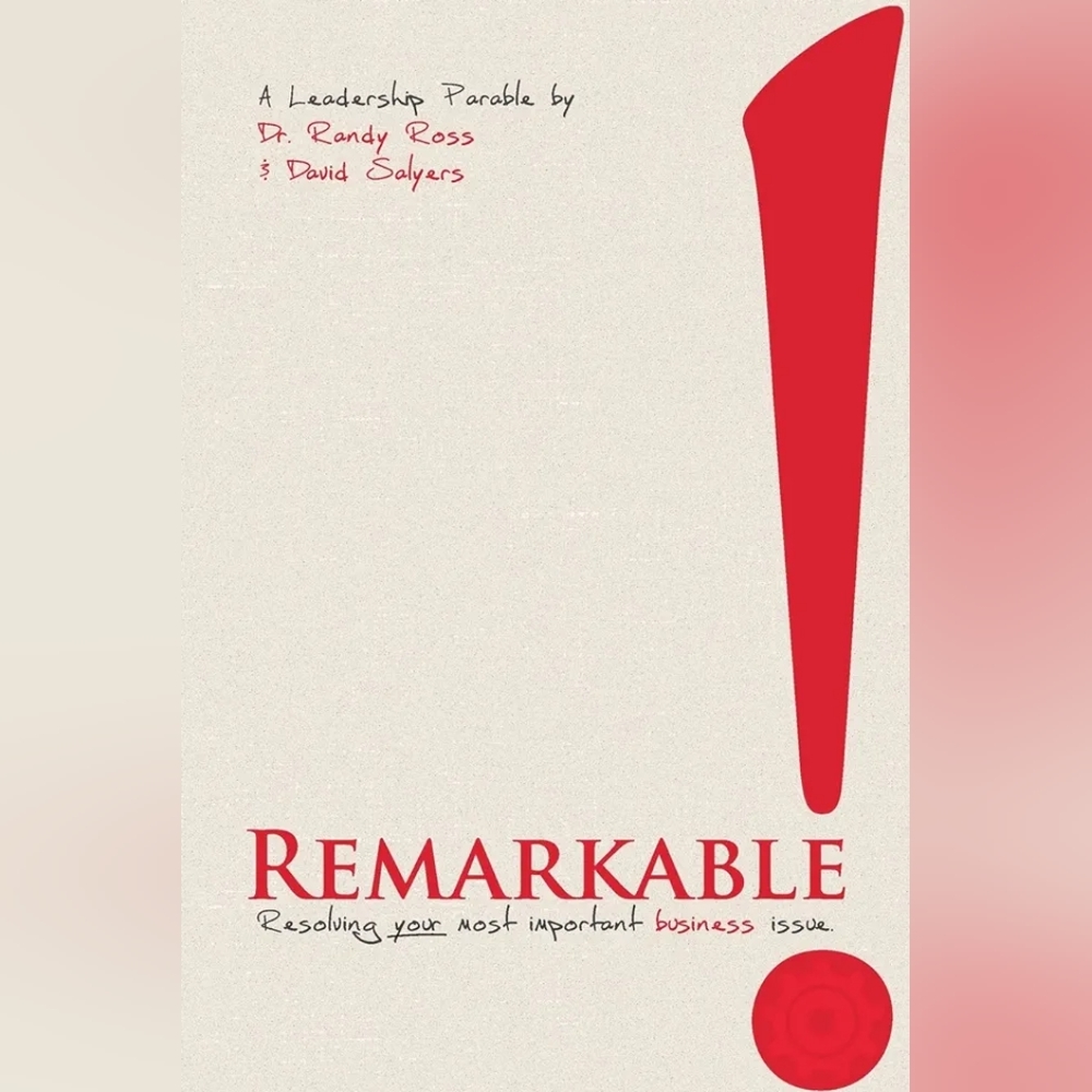 📚 Remarkable! Resolving Your Most Important Business Issue